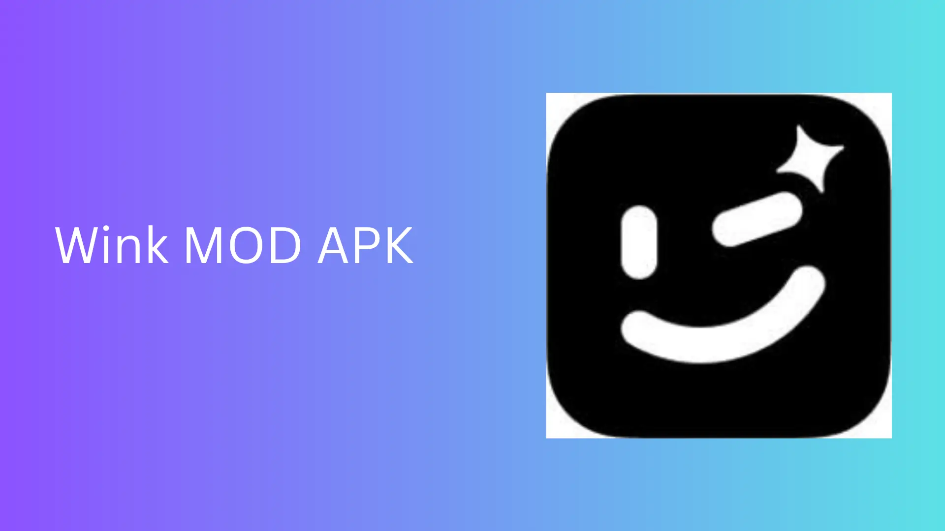 Wink MOD APK